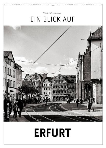 Ein Blick auf Erfurt (Wandkalender 2027 DIN A2 hoch) CALVENDO Monatskalender