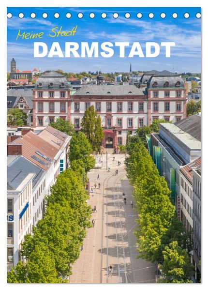 Meine Stadt Darmstadt (Tischkalender 2027 DIN A5 hoch) CALVENDO Monatskalender