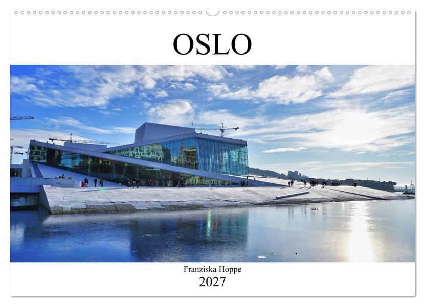 Oslo - Norwegen (Wandkalender 2027 DIN A2 quer) CALVENDO Monatskalender