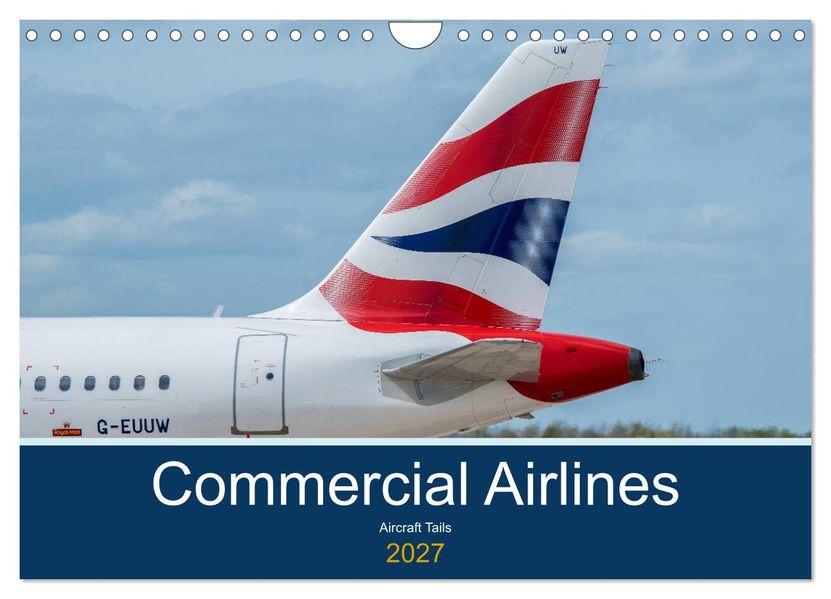 Commercial Airlines (Wall Calendar 2027 DIN A4 landscape) CALVENDO 12 Month Wall Calendar