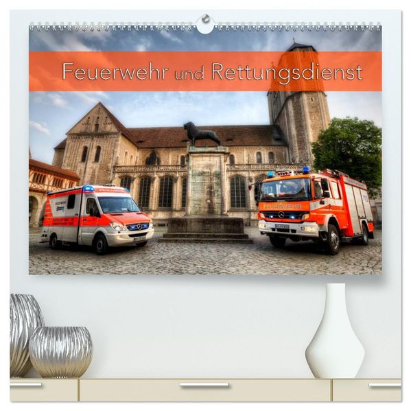 Feuerwehr und Rettungsdienst (hochwertiger Premium Wandkalender 2027 DIN A2 quer) Kunstdruck in Hochglanz