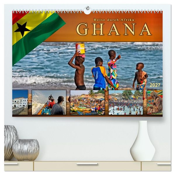 Reise durch Afrika - Ghana (hochwertiger Premium Wandkalender 2027 DIN A2 quer) Kunstdruck in Hochglanz