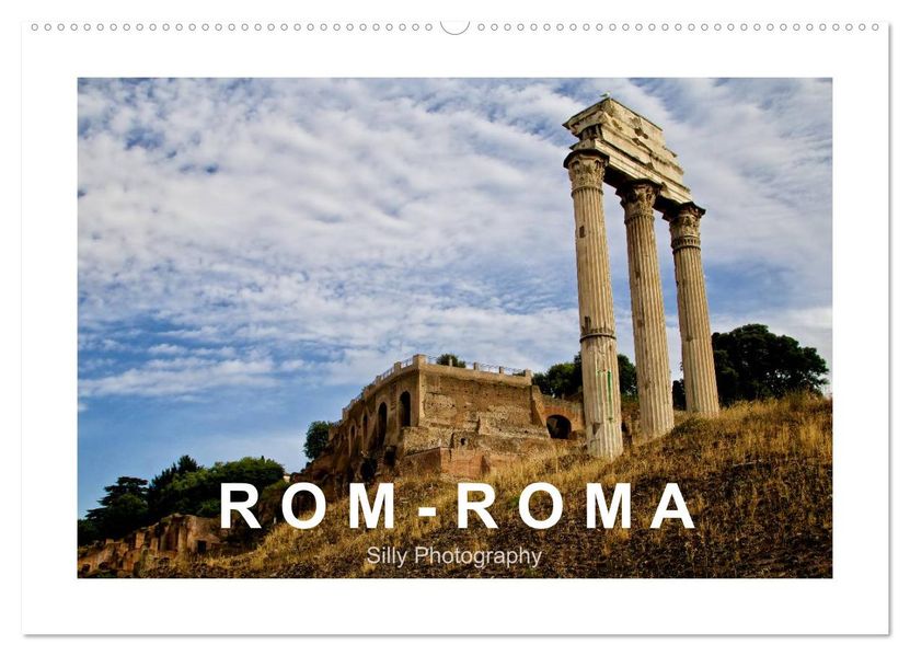 Rom - Roma (Wandkalender 2027 DIN A2 quer) CALVENDO Monatskalender
