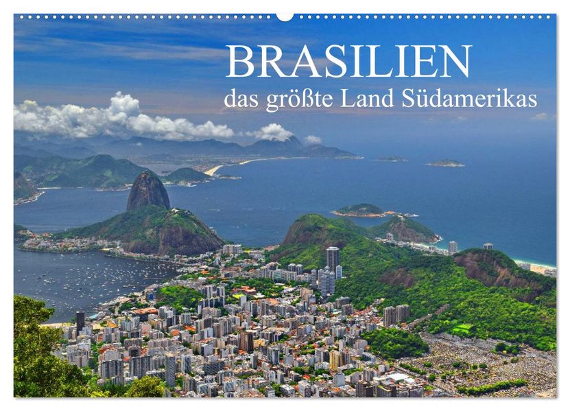 Brasilien - das größte Land Südamerikas (Wandkalender 2027 DIN A2 quer) CALVENDO Monatskalender