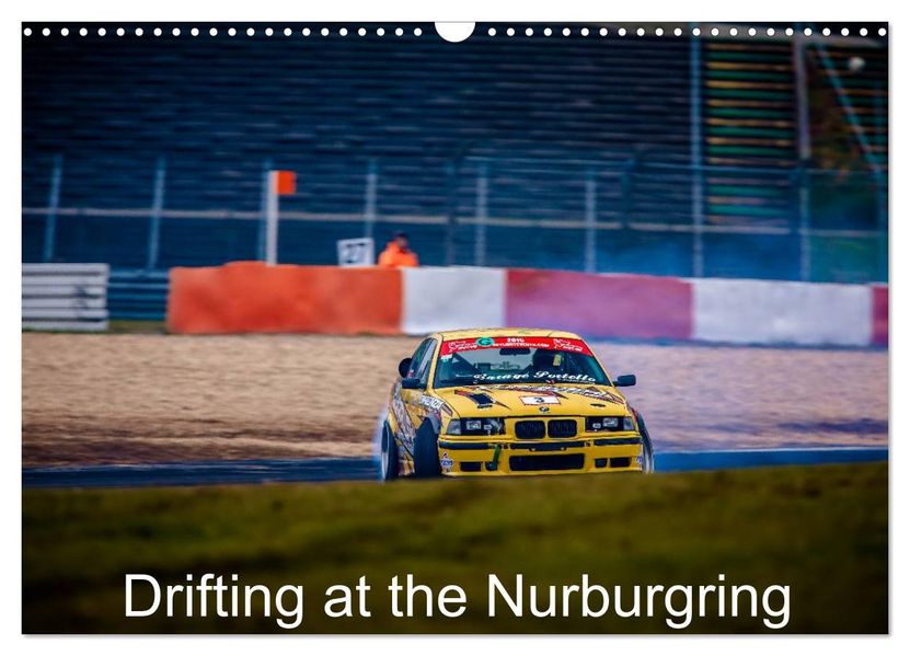 Drifting at the Nurburgring (Wall Calendar 2027 DIN A3 landscape) CALVENDO 12 Month Wall Calendar
