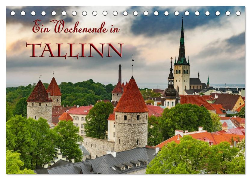 Ein Wochenende in Tallinn (Tischkalender 2027 DIN A5 quer) CALVENDO Monatskalender