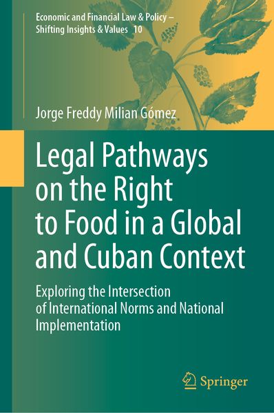 Legal Pathways on the Right to Food in a Global and Cuban Context