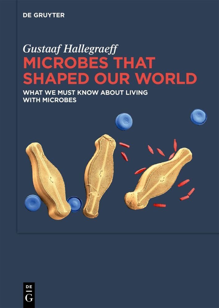 Microbes That Shaped Our World