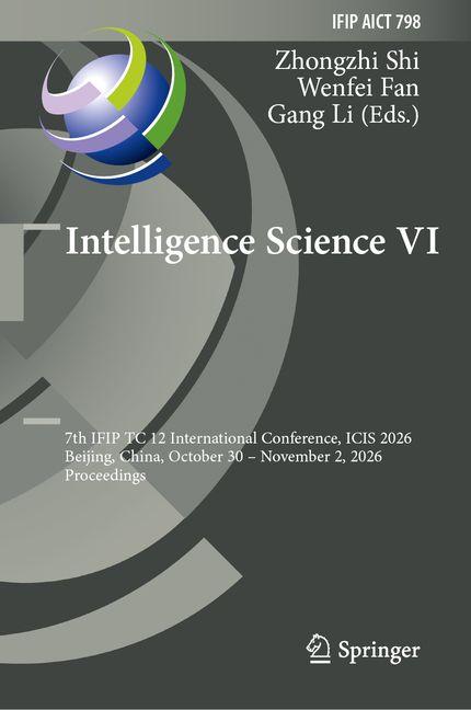 Intelligence Science VI