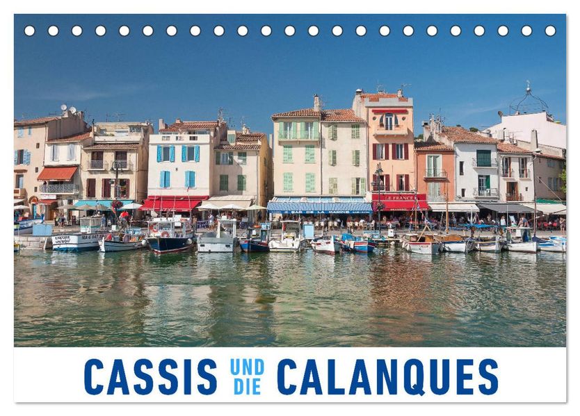 Cassis und die Calanques (Tischkalender 2027 DIN A5 quer) CALVENDO Monatskalender