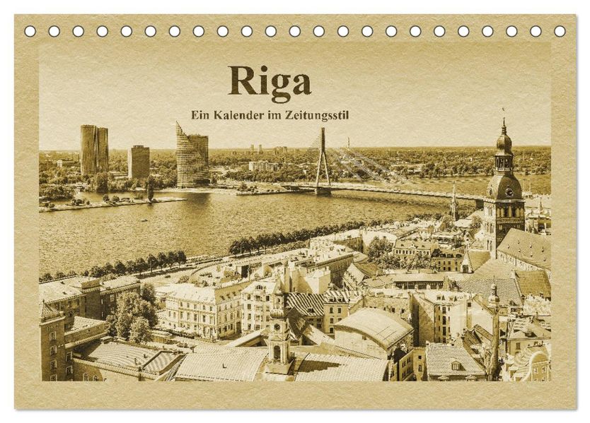 Riga - Ein Kalender im Zeitungsstil (Tischkalender 2027 DIN A5 quer) CALVENDO Monatskalender