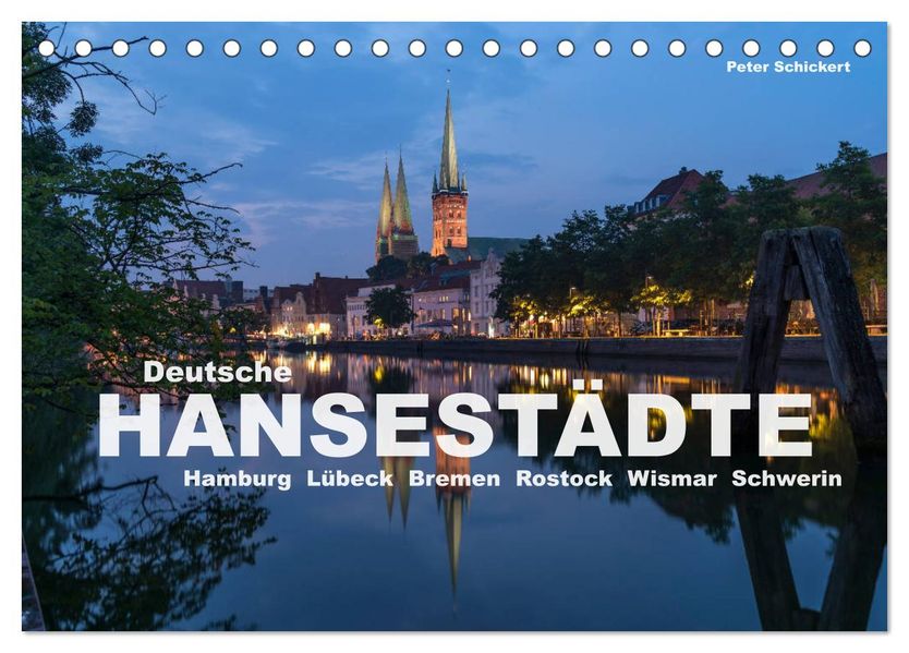 Deutsche Hansestädte (Tischkalender 2027 DIN A5 quer) CALVENDO Monatskalender