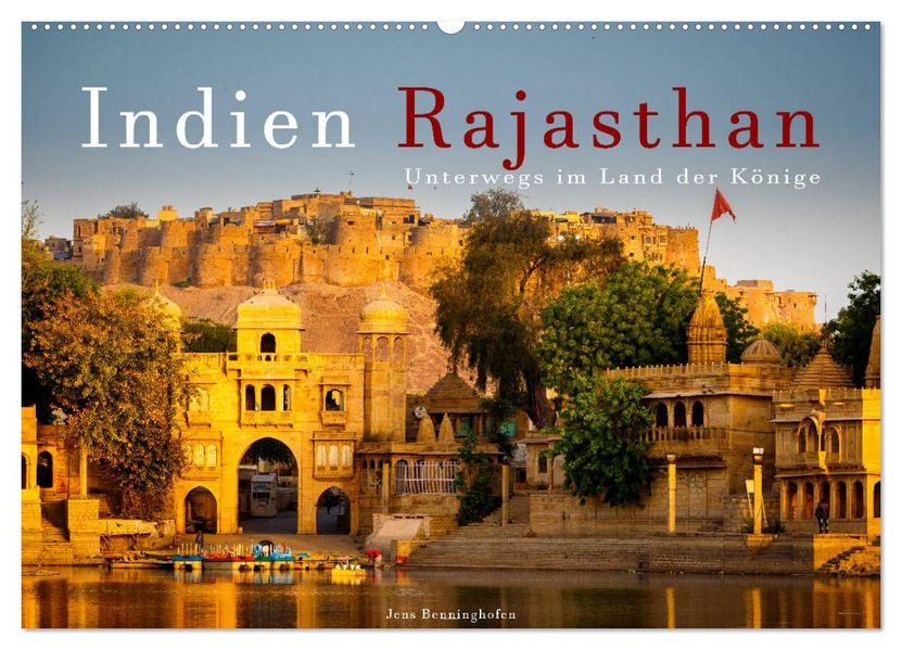 Indien Rajasthan: Unterwegs im Land der Könige (Wandkalender 2027 DIN A2 quer) CALVENDO Monatskalender