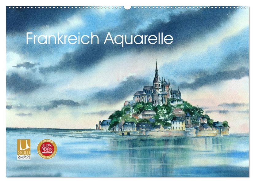 Frankreich Aquarelle (Wandkalender 2027 DIN A2 quer) CALVENDO Monatskalender