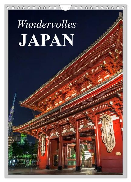 Wundervolles Japan (Wandkalender 2027 DIN A4 hoch) CALVENDO Monatskalender