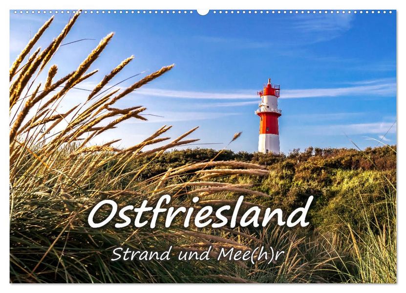 OSTFRIESLAND Strand und Mee(h)r (Wandkalender 2027 DIN A2 quer) CALVENDO Monatskalender