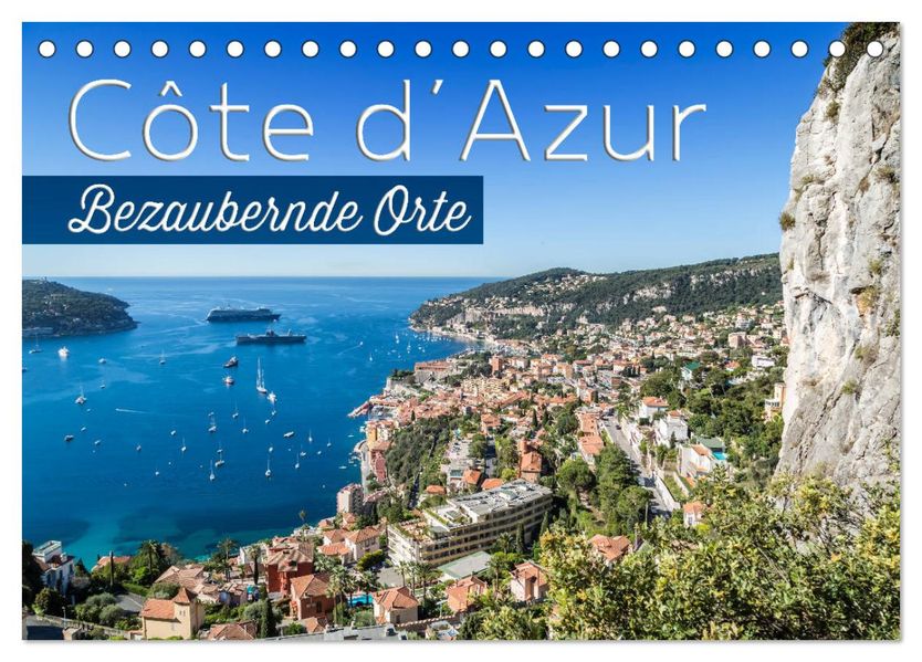 CÔTE D'AZUR Bezaubernde Orte (Tischkalender 2027 DIN A5 quer) CALVENDO Monatskalender