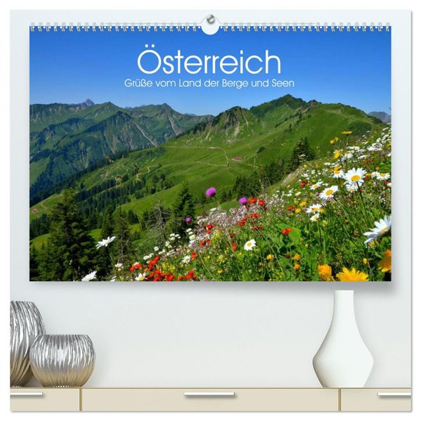Österreich. Grüße vom Land der Berge und Seen (hochwertiger Premium Wandkalender 2027 DIN A2 quer) Kunstdruck in Hochglanz