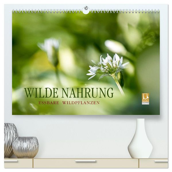 WILDE NAHRUNG (hochwertiger Premium Wandkalender 2027 DIN A2 quer) Kunstdruck in Hochglanz