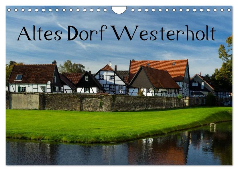 Altes Dorf Westerholt (Wandkalender 2027 DIN A4 quer) CALVENDO Monatskalender