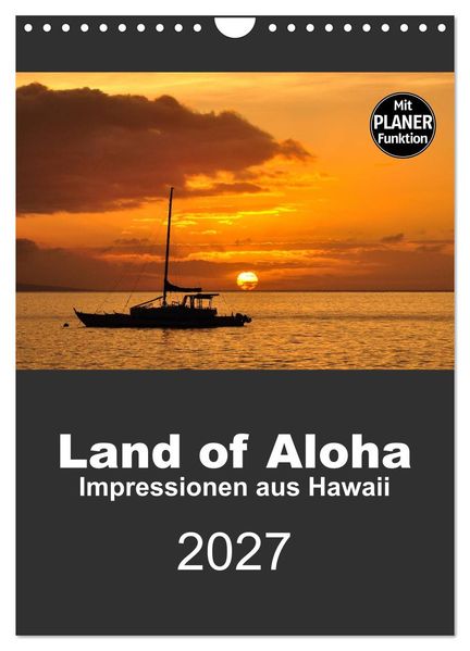 Hawaii - Land of Aloha (Wandkalender 2027 DIN A4 hoch) CALVENDO Monatskalender