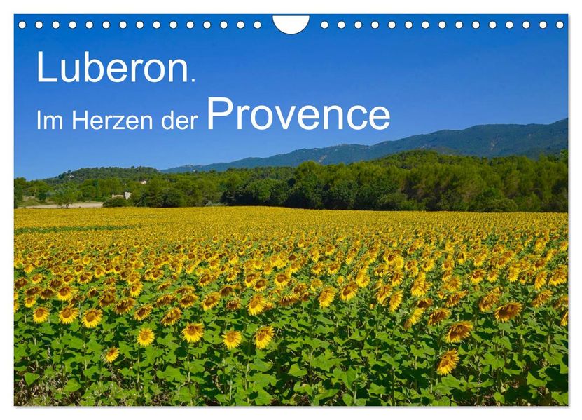 Luberon. Im Herzen der Provence (Wandkalender 2027 DIN A4 quer) CALVENDO Monatskalender
