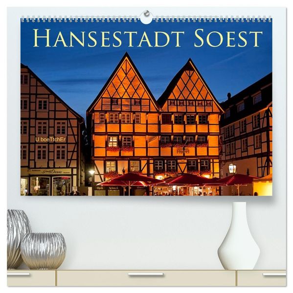 Hansestadt Soest (hochwertiger Premium Wandkalender 2027 DIN A2 quer) Kunstdruck in Hochglanz