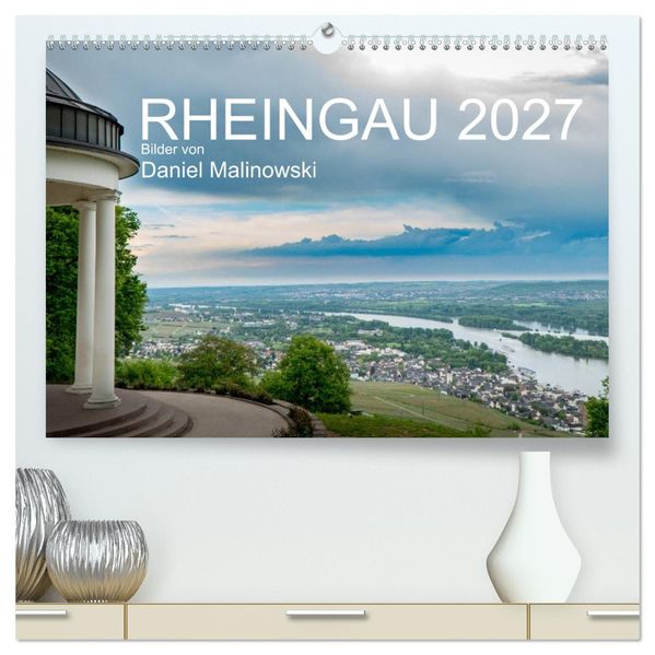 Rheingau 2027 (hochwertiger Premium Wandkalender 2027 DIN A2 quer) Kunstdruck in Hochglanz