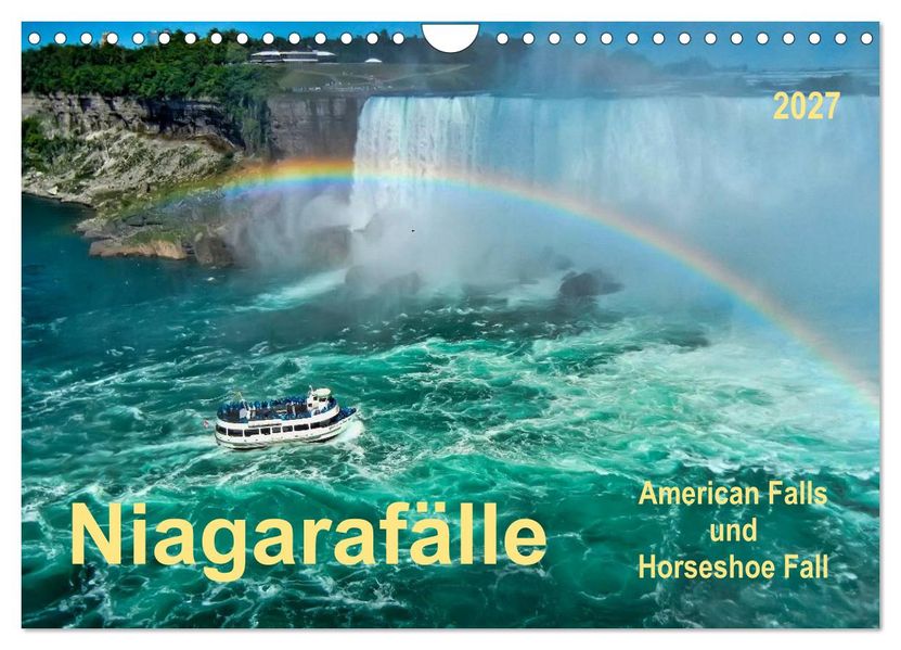 Niagarafälle - American Falls und Horseshoe Fall (Wandkalender 2027 DIN A4 quer) CALVENDO Monatskalender