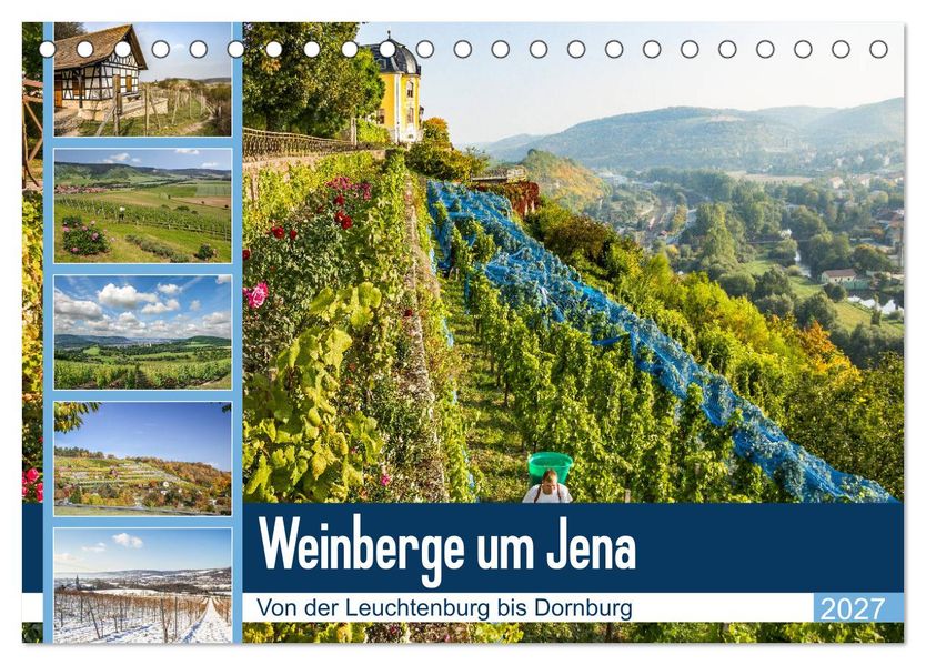 Weinberge um Jena (Tischkalender 2027 DIN A5 quer) CALVENDO Monatskalender
