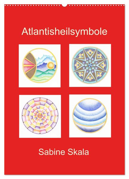 Atlantisheilsymbole (Wandkalender 2027 DIN A2 hoch) CALVENDO Monatskalender