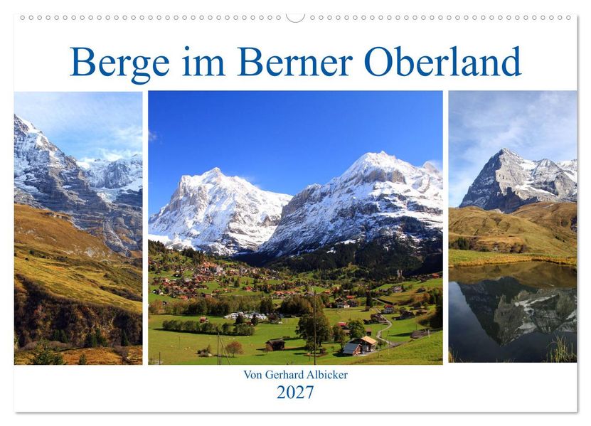 Berge im Berner Oberland (Wandkalender 2027 DIN A2 quer) CALVENDO Monatskalender