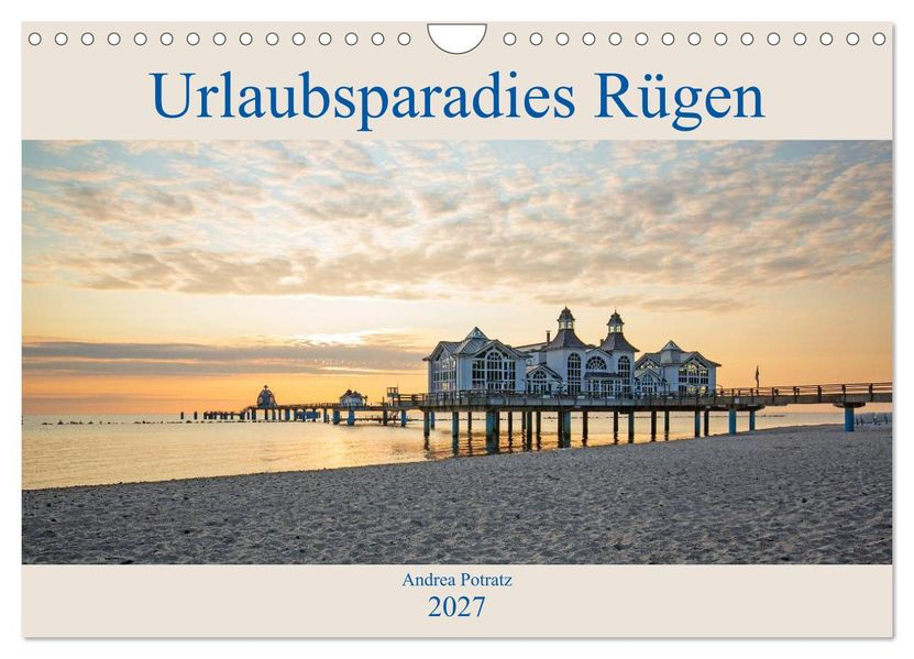 Urlaubsparadies Rügen (Wandkalender 2027 DIN A4 quer) CALVENDO Monatskalender