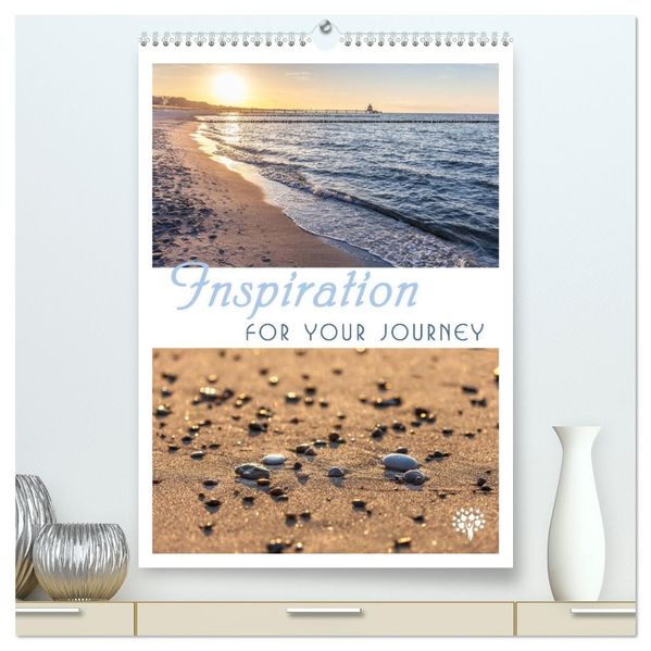 Inspiration for your Journey (High Quality Premium Wall Calendar 2027 DIN A2 portrait)CALVENDO 12 Month Wall Calendar