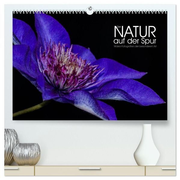 Der Natur auf der Spur - Makro-Fotografien der besonderen Art (hochwertiger Premium Wandkalender 2027 DIN A2 quer) Kunstdruck in Hochglanz