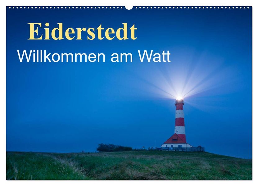 Eiderstedt - Willkommen am Watt (Wandkalender 2027 DIN A2 quer) CALVENDO Monatskalender