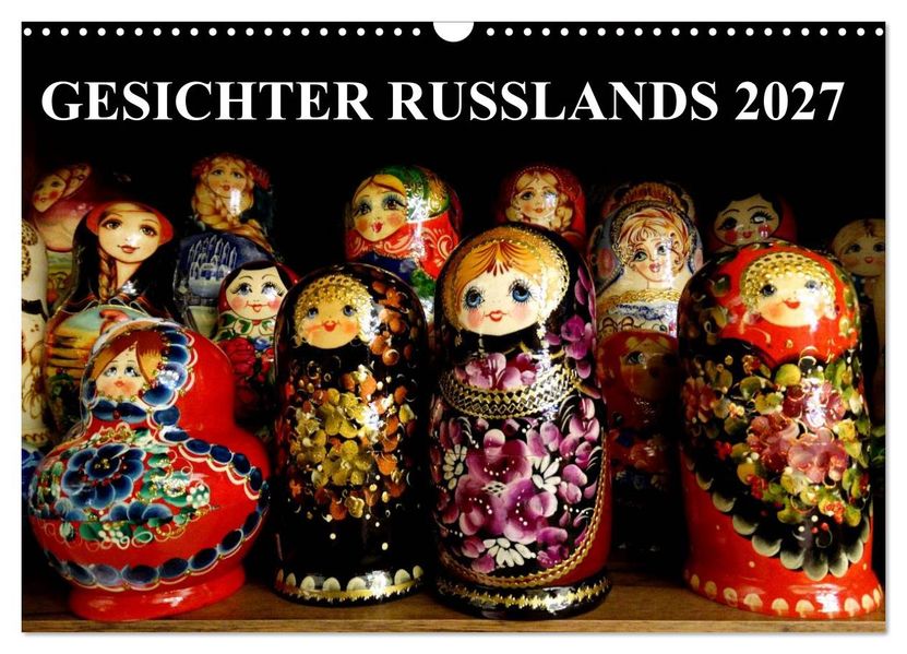 GESICHTER RUSSLANDS 2027 (Wandkalender 2027 DIN A3 quer) CALVENDO Monatskalender