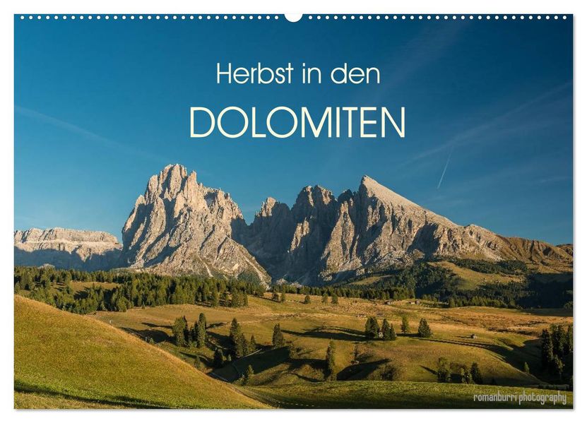 Herbst in den Dolomiten (Wandkalender 2027 DIN A2 quer) CALVENDO Monatskalender