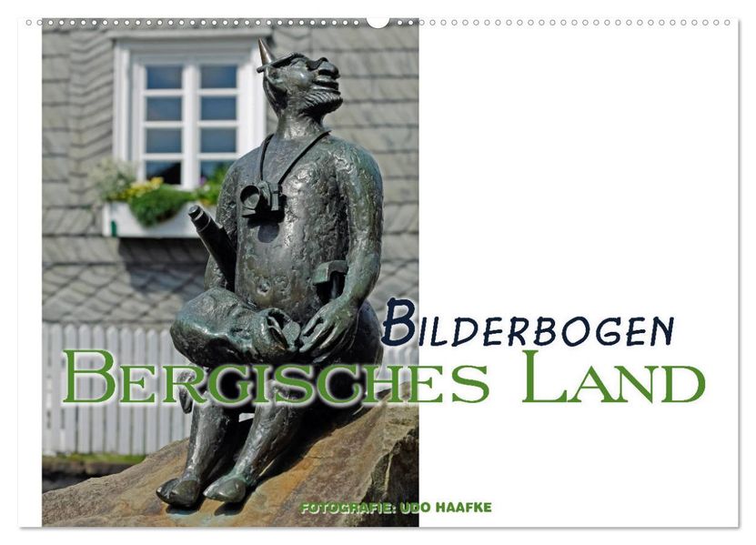 Bilderbogen Bergisches Land (Wandkalender 2027 DIN A2 quer) CALVENDO Monatskalender