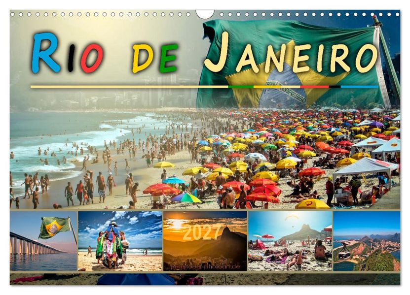Rio de Janeiro Stadt des Sonnenscheins (Wandkalender 2027 DIN A3 quer) CALVENDO Monatskalender