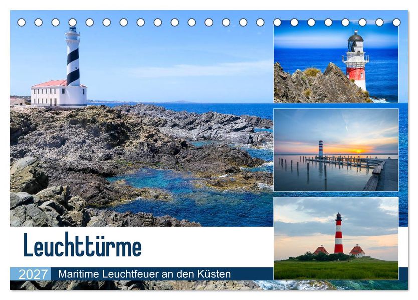 Leuchttürme - Maritime Leuchtfeuer an den Küsten (Tischkalender 2027 DIN A5 quer) CALVENDO Monatskalender