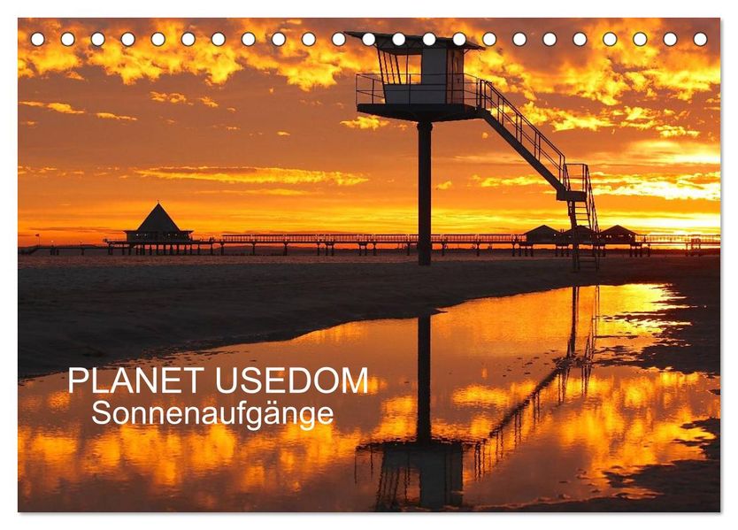 PLANET USEDOM Sonnenaufgänge (Tischkalender 2027 DIN A5 quer) CALVENDO Monatskalender