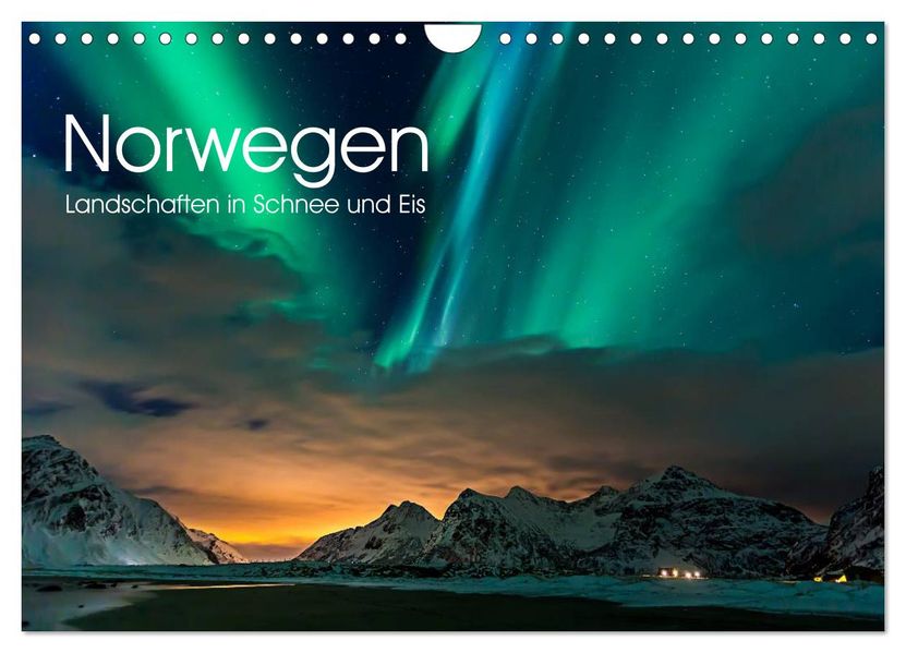 Norwegen Landschaften in Schnee und Eis (Wandkalender 2027 DIN A4 quer) CALVENDO Monatskalender