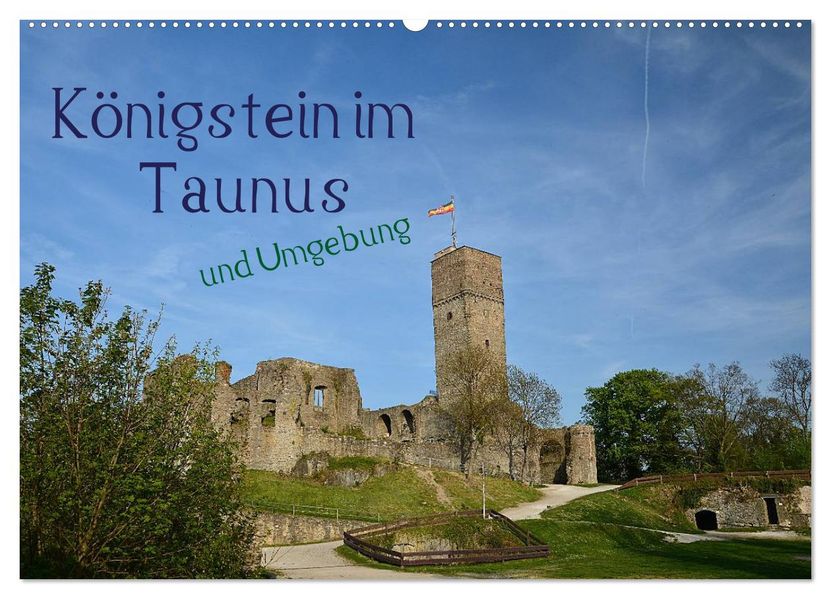 Königstein im Taunus und Umgebung (Wandkalender 2027 DIN A2 quer) CALVENDO Monatskalender
