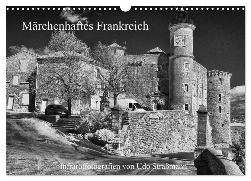 Märchenhaftes Frankreich (Wandkalender 2027 DIN A3 quer) CALVENDO Monatskalender