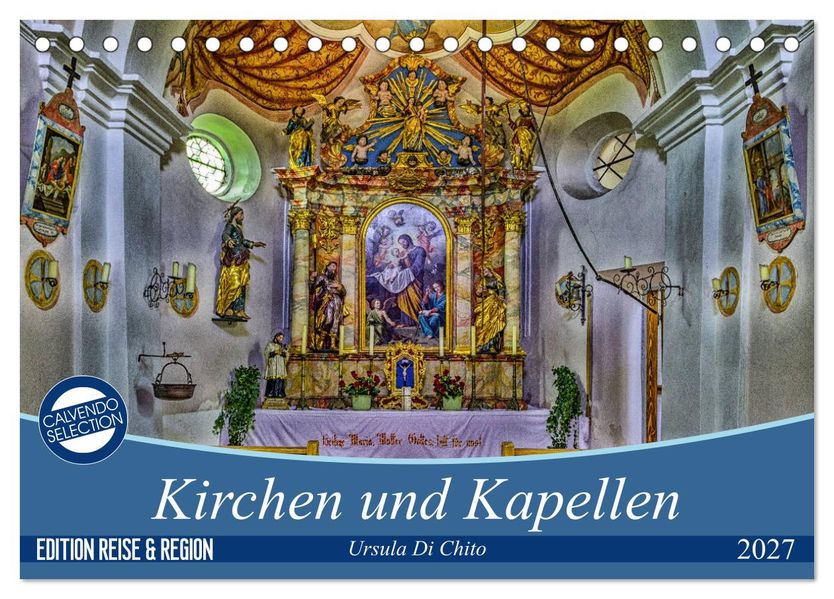 Kirchen und Kapellen (Tischkalender 2027 DIN A5 quer) CALVENDO Monatskalender