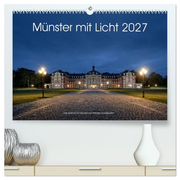Münster mit Licht (hochwertiger Premium Wandkalender 2027 DIN A2 quer) Kunstdruck in Hochglanz
