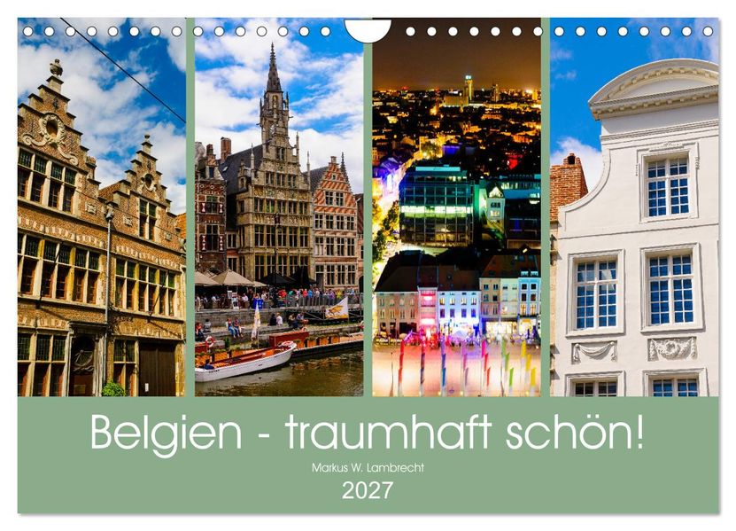 Belgien - traumhaft schön! (Wandkalender 2027 DIN A4 quer) CALVENDO Monatskalender