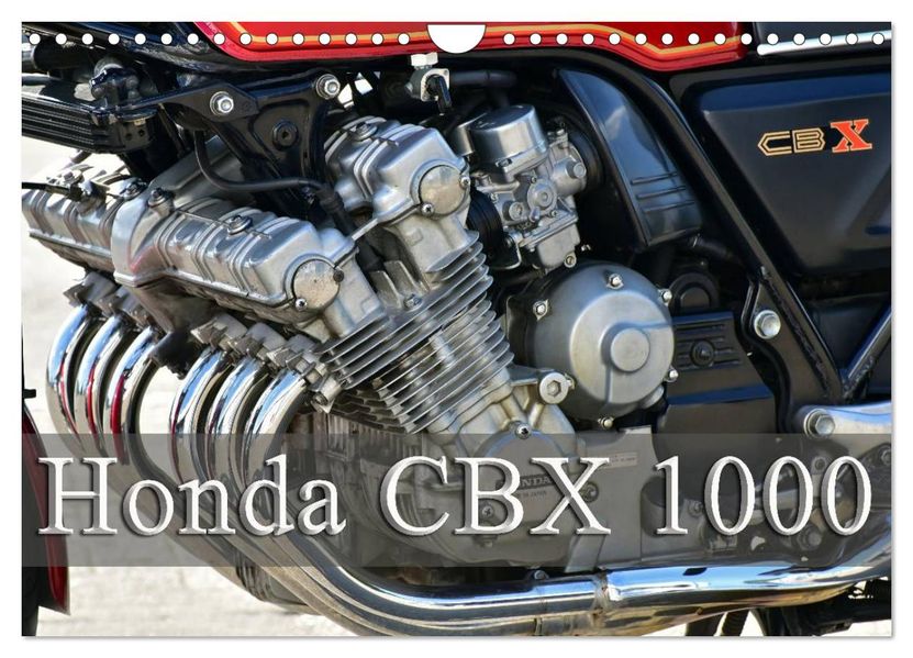 Honda CBX 1000 (Wandkalender 2027 DIN A4 quer) CALVENDO Monatskalender