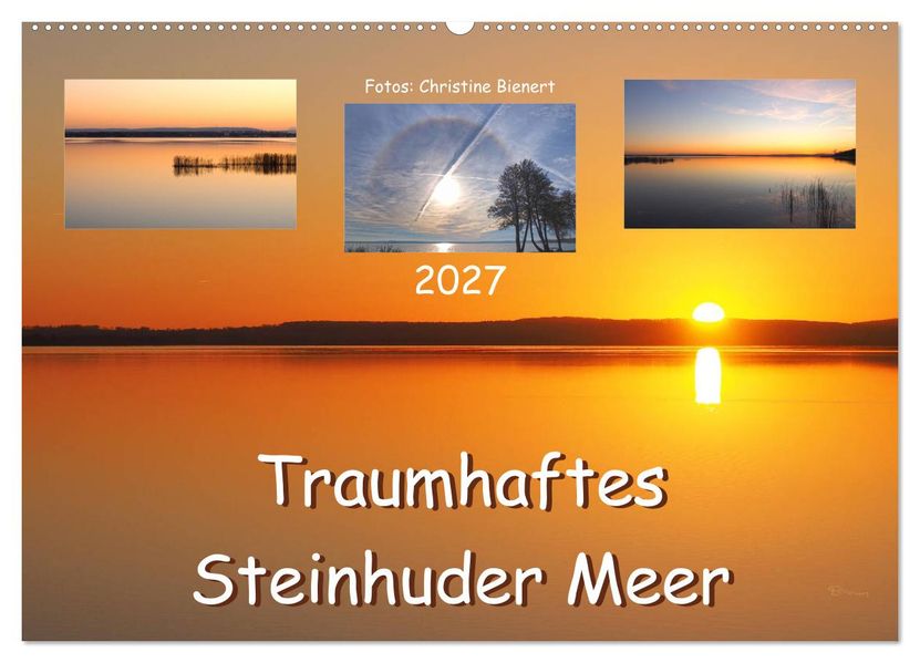 Traumhaftes Steinhuder Meer (Wandkalender 2027 DIN A2 quer) CALVENDO Monatskalender